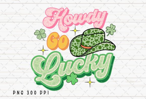 Howdy Go Lucky Retro St Patricks Day PNG: Your Vintage Charm Solution